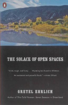 The Solace Of Open Spaces - Thryft