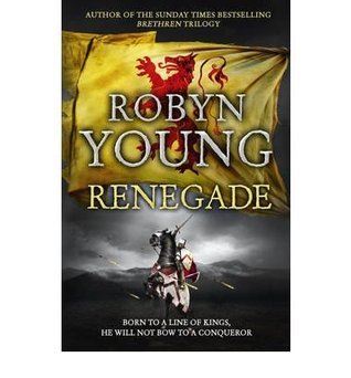 Renegade: Robert the Bruce, Insurrection Trilogy Book 2