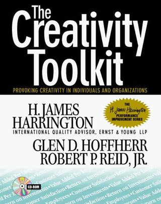 Creativity Toolkit : Provoking Creativity in Individuals and Organizations - Thryft