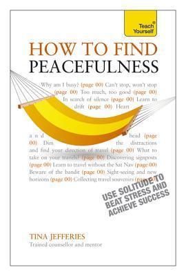 Peacefulness: A Teach Yourself Guide - Thryft