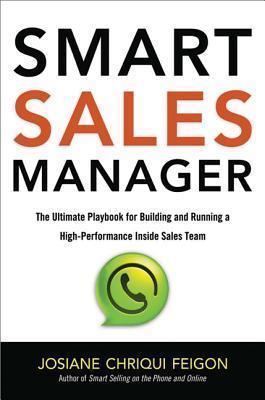 Smart Sales Manager: The Ultimate Playbook for Building and Running a High-Performance Inside Sales Team - Thryft