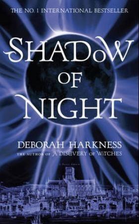 Shadow of Night : the book behind Season 2 of major Sky TV series A Discovery of Witches (All Souls 2) - Thryft