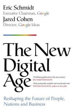 The New Digital Age : Reshaping the Future of People, Nations and Business - Thryft