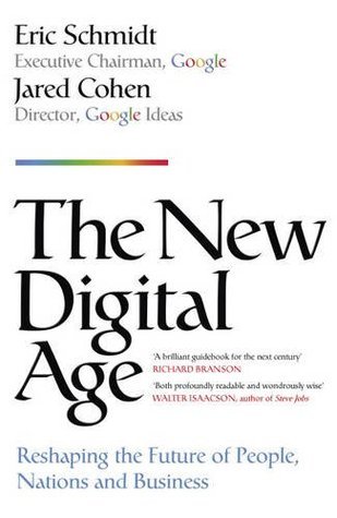 The New Digital Age: Reshaping the Future of People, Nations and Business
