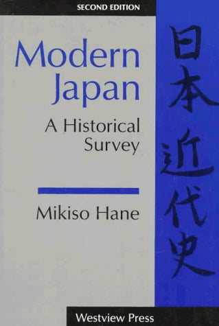 Modern Japan: A Historical Survey