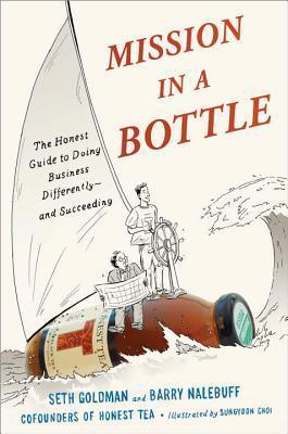 Mission In A Bottle - The Honest Guide To Doing Business Differently-- And Succeeding - Thryft