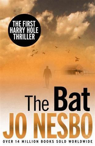 The Bat : Harry Hole 1 - Thryft