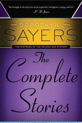 Dorothy L. Sayers: The Complete Stories - Thryft