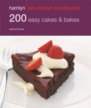 200 Easy Cakes & Bakes - Thryft