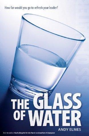 The Glass Of Water - How Far Would You Go To Refresh Your Leader? - Thryft