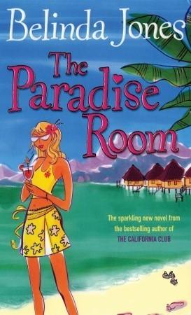 The Paradise Room : a riotous and hilarious page-turner that will transport you to another world... - Thryft