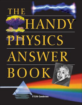 The Handy Physics Answer Book - Thryft