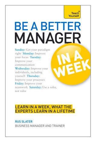 Be a Better Manager in a Week: Teach Yourself - Thryft