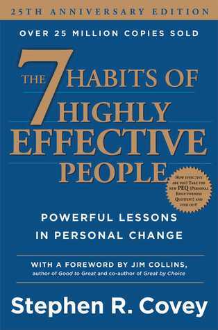 The 7 Habits of Highly Effective People