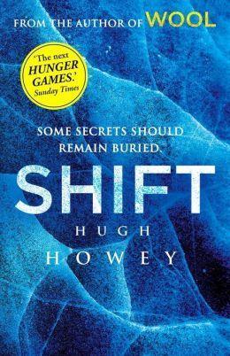 Shift : (Wool Trilogy 2) - Thryft