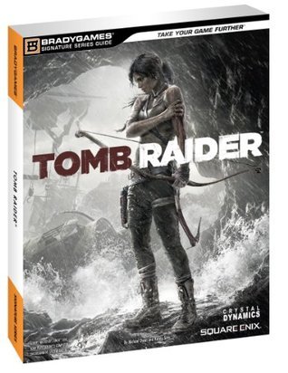 Tomb Raider - BradyGames Signature Series Guide