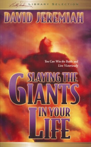 Slaying the Giants in Your Life