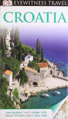DK Eyewitness Travel Guide - Croatia - Thryft