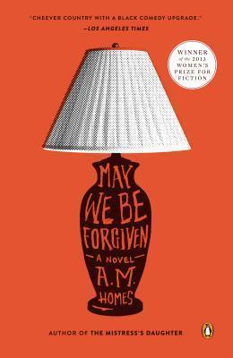 May We Be Forgiven : A Novel - Thryft