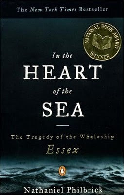 In the Heart of the Sea: The Tragedy of the Whaleship Essex