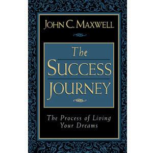 The Success Journey: The Process Of Living Your Dreams - Thryft