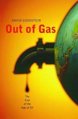 Out of Gas: The End of the Age of Oil - Thryft