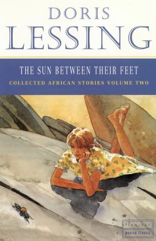 The Sun Between Their Feet: Collected African Stories