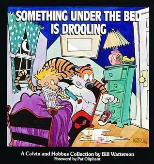 Something under the Bed is Drooling : A Calvin and Hobbes Collection - Thryft