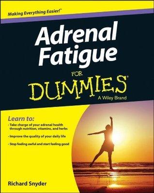 Adrenal Fatigue for Dummies							- For Dummies - Thryft