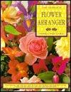 The Complete Flower Arranger - Thryft