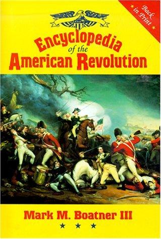 Encyclopedia of the American Revolution - Thryft