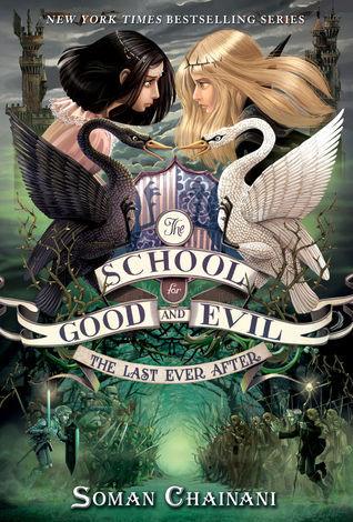 The School For Good And Evil #3: The Last Ever After - Thryft