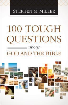 100 Tough Questions About God And The Bible - Thryft