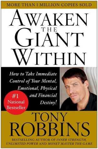 Awaken the Giant within : How to Take Immediate Control of Your Mental, Physical and Emotional Self - Thryft