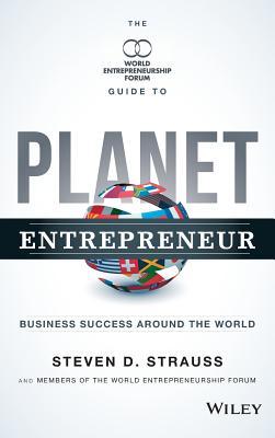 Planet Entrepreneur: Business Success Around the World