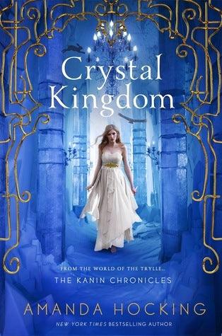 Crystal Kingdom : The Kanin Chronicles (from the World of the Trylle) - Thryft