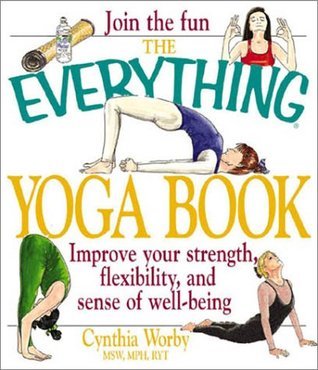 The Everything Yoga Book