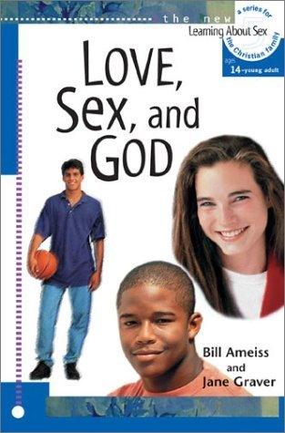 Love, Sex and God : Ages 14 and Up - Thryft