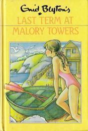 Enid Blyton's Last Term at Malory Towers - Thryft