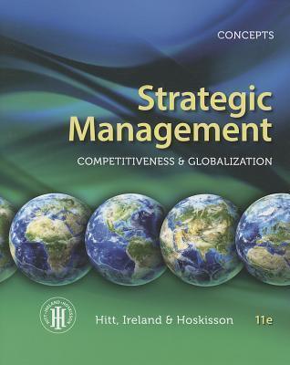 Strategic Management: Concepts: Competitiveness And Globalization - Thryft