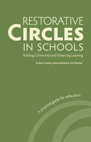 Restorative Circles in Schools: Building Community and Enhancing Learning - Thryft