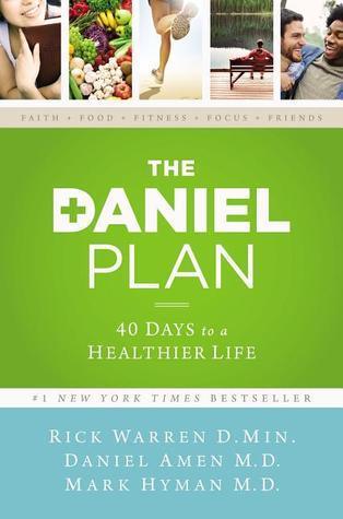 The Daniel Plan : 40 Days to a Healthier Life - Thryft