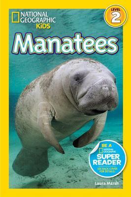 Manatees (National Geographic Kids Readers, Level 2)