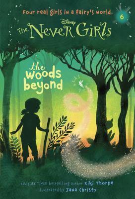 Never Girls #6: The Woods Beyond (Disney: The Never Girls) - Thryft