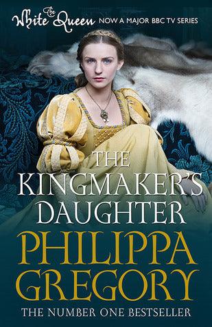 The Kingmaker's Daughter - Thryft