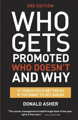 Who Gets Promoted, Who Doesn't, And Why, Second Edition - Thryft