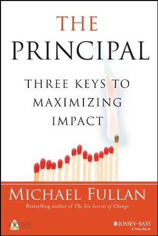 The Principal: Three Keys to Maximizing Impact