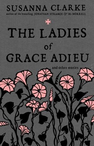 The Ladies of Grace Adieu - Thryft