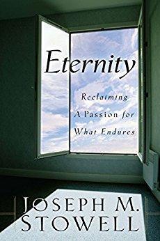 Eternity - Reclaiming A Passion For What Endures - Thryft