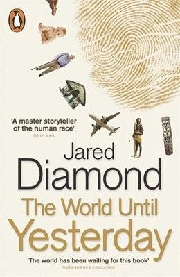 The World Until Yesterday : What Can We Learn from Traditional Societies? - Thryft